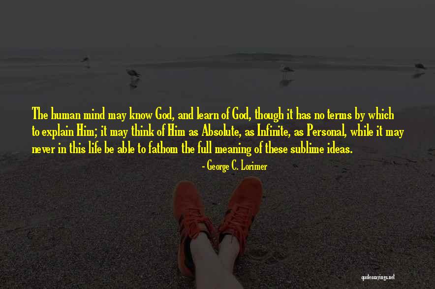 Viktoriya Tomova Quotes By George C. Lorimer Viktoriya Tomova Quotes By George C. Lorimer