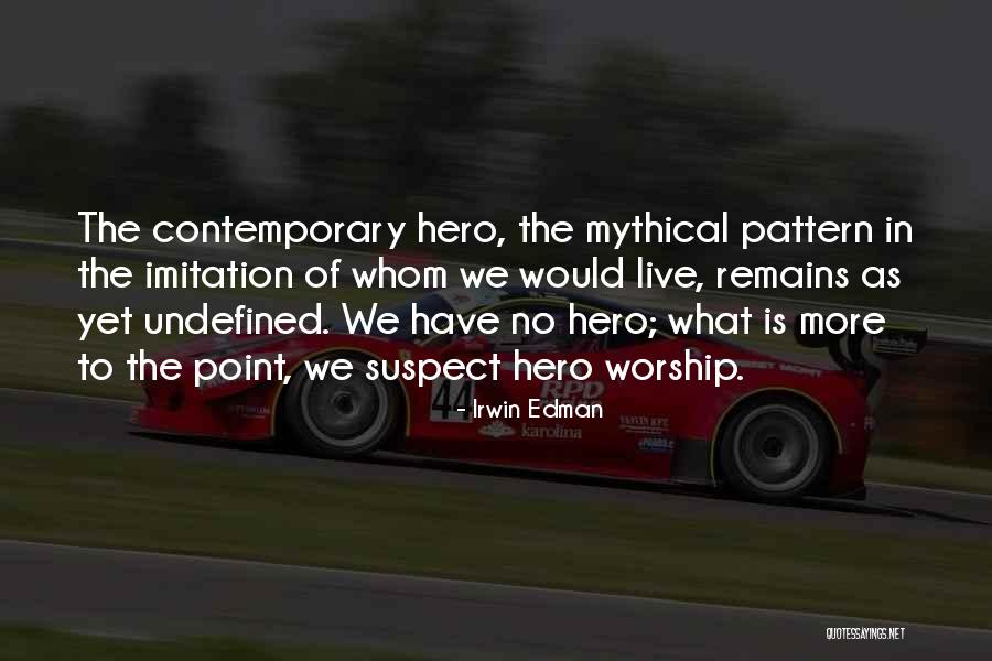 Vikusss Quotes By Irwin Edman Vikusss Quotes By Irwin Edman