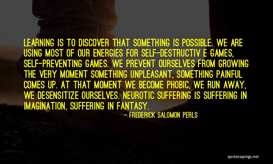 Vilakazi Quotes By Frederick Salomon Perls Vilakazi Quotes By Frederick Salomon Perls
