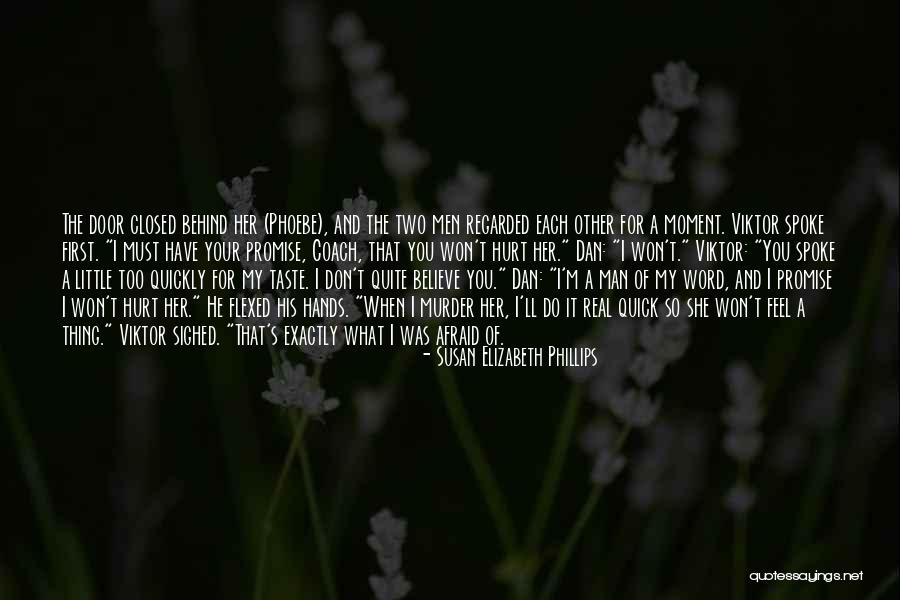 Vilakazi V S Quotes By Susan Elizabeth Phillips Vilakazi V S Quotes By Susan Elizabeth Phillips