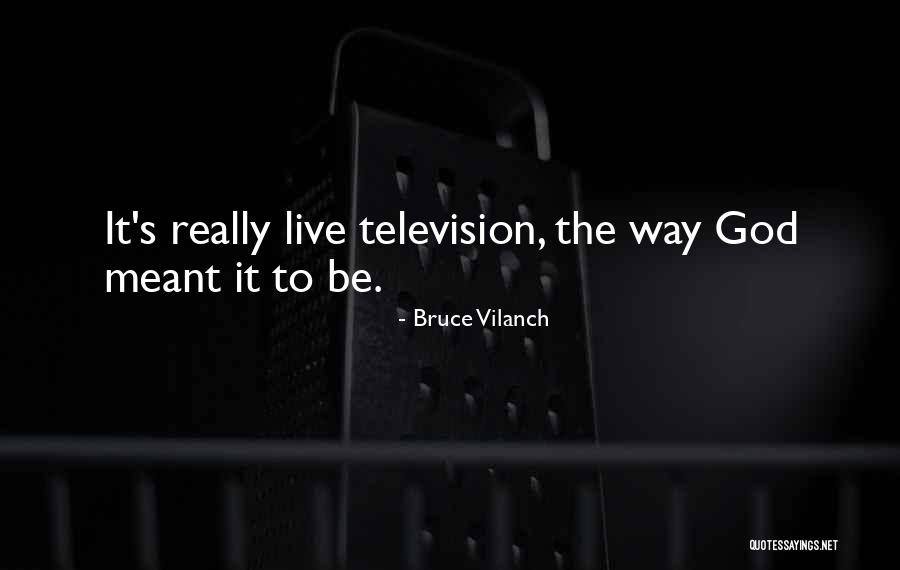 Vilanch Bruce Quotes By Bruce Vilanch Vilanch Bruce Quotes By Bruce Vilanch