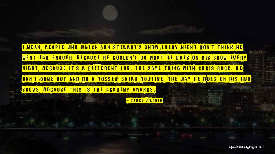 Vilanch Bruce Quotes By Bruce Vilanch Vilanch Bruce Quotes By Bruce Vilanch