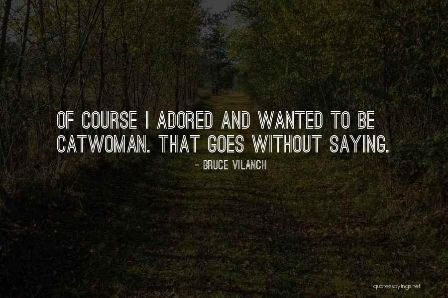 Vilanch Bruce Quotes By Bruce Vilanch Vilanch Bruce Quotes By Bruce Vilanch