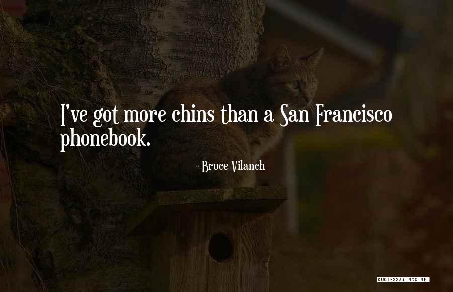 Vilanch Bruce Quotes By Bruce Vilanch Vilanch Bruce Quotes By Bruce Vilanch