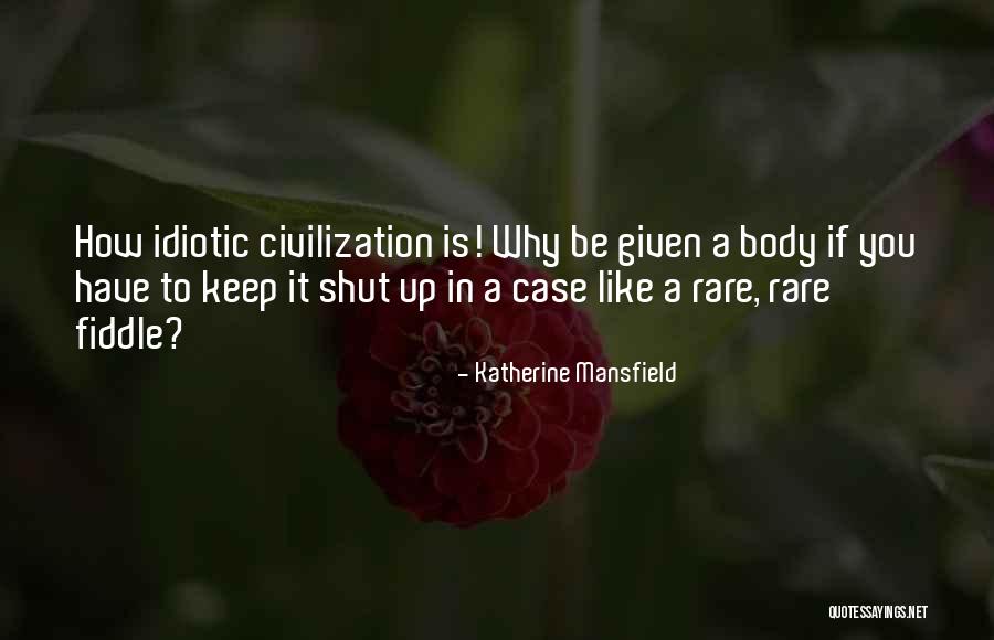 Vilardi And Company Quotes By Katherine Mansfield Vilardi And Company Quotes By Katherine Mansfield