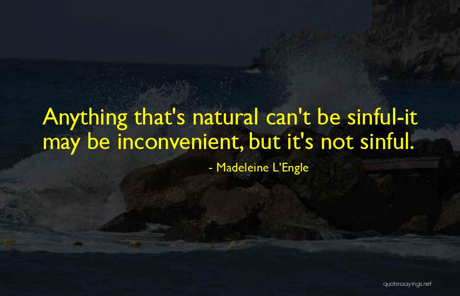Vilarinho Mondim Quotes By Madeleine L'Engle Vilarinho Mondim Quotes By Madeleine L'Engle