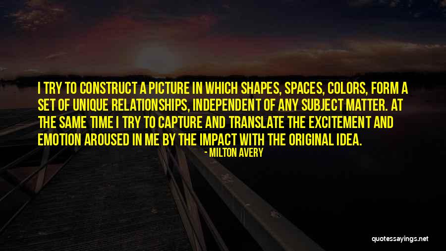 Vilatoivilato Quotes By Milton Avery Vilatoivilato Quotes By Milton Avery