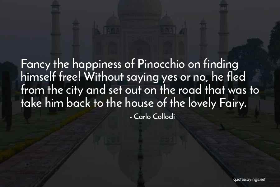 Vilaurita Quotes By Carlo Collodi