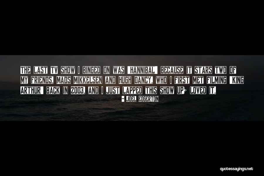 Vilaurita Quotes By Joel Edgerton