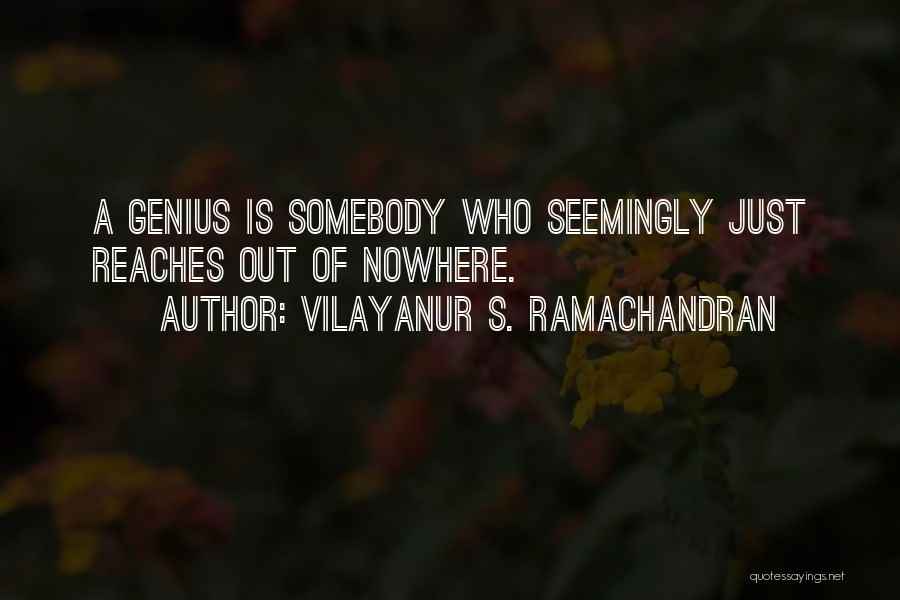 Vilayanur S. Ramachandran Quotes 2032274