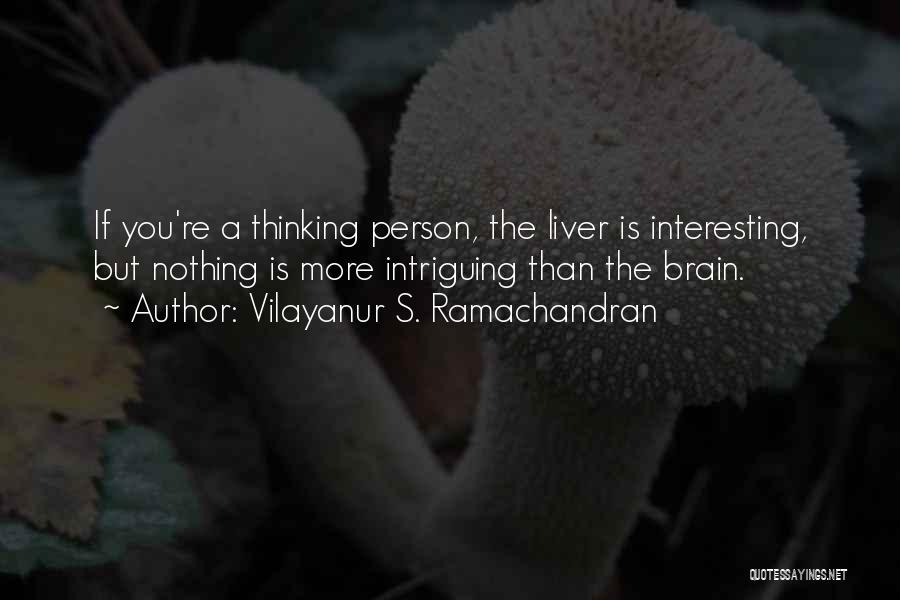 Vilayanur S. Ramachandran Quotes 563894