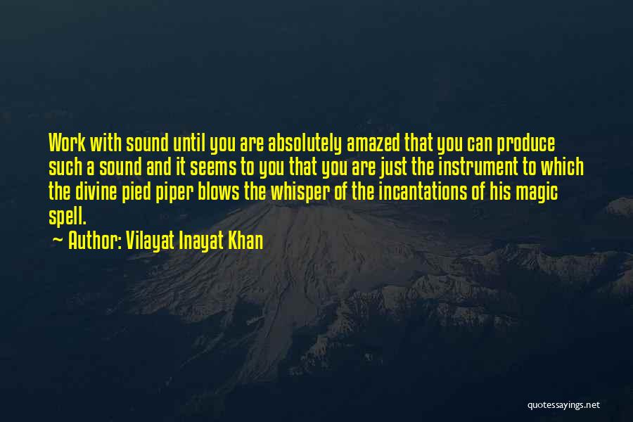 Vilayat Inayat Khan Quotes 807290