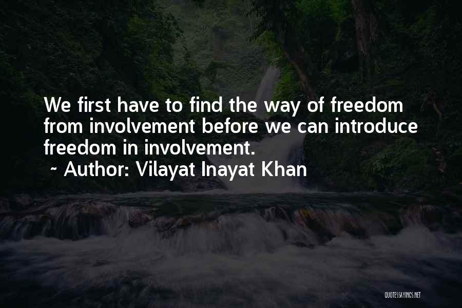 Vilayat Khan Quotes By Vilayat Inayat Khan