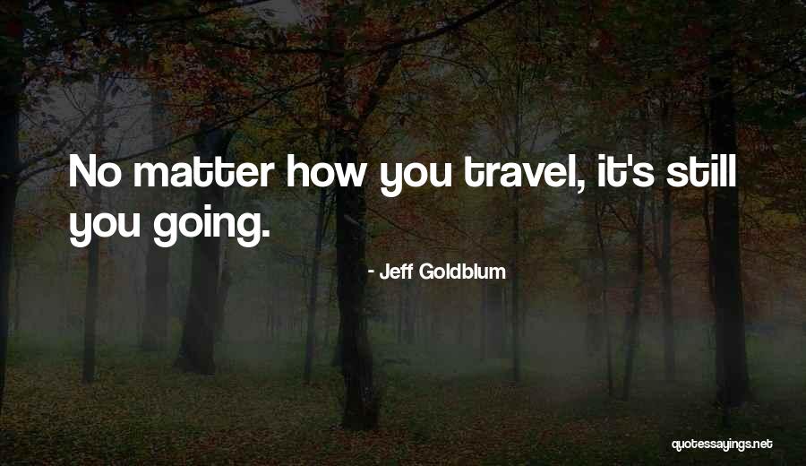 Vilbert Valerie Quotes By Jeff Goldblum Vilbert Valerie Quotes By Jeff Goldblum