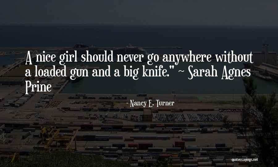 Vilchez Tinoco Quotes By Nancy E. Turner Vilchez Tinoco Quotes By Nancy E. Turner
