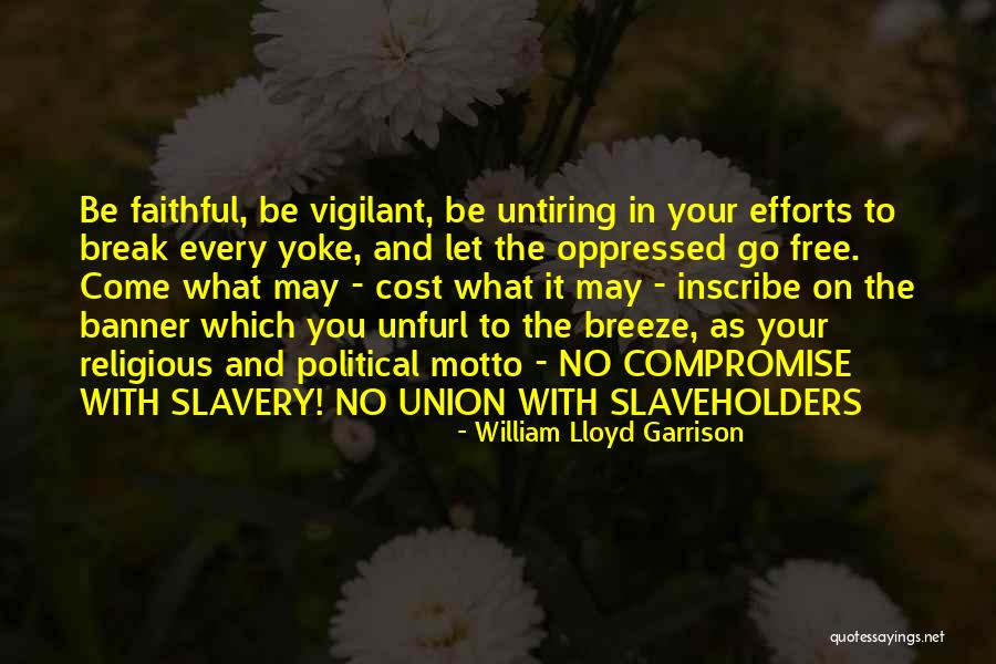 Vilchez Tinoco Quotes By William Lloyd Garrison Vilchez Tinoco Quotes By William Lloyd Garrison