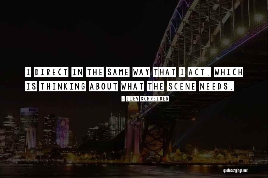 Vilchis Brothers Quotes By Liev Schreiber Vilchis Brothers Quotes By Liev Schreiber