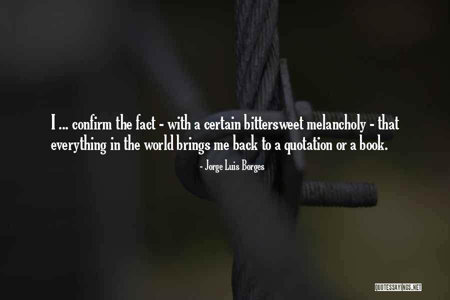 Vilcienu Grafiks Quotes By Jorge Luis Borges Vilcienu Grafiks Quotes By Jorge Luis Borges