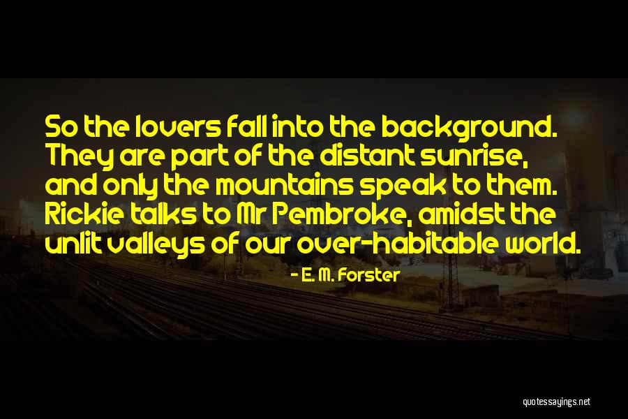 Vildan Ocalan Quotes By E. M. Forster Vildan Ocalan Quotes By E. M. Forster