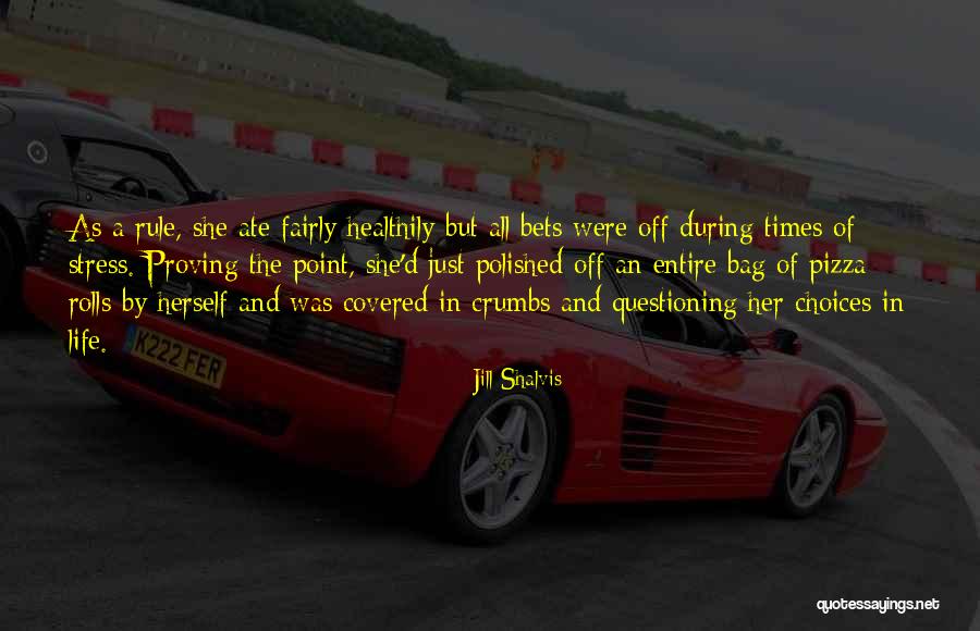 Vildana Sunni Quotes By Jill Shalvis