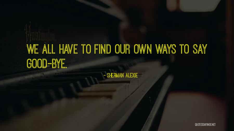 Vildana Sunni Quotes By Sherman Alexie