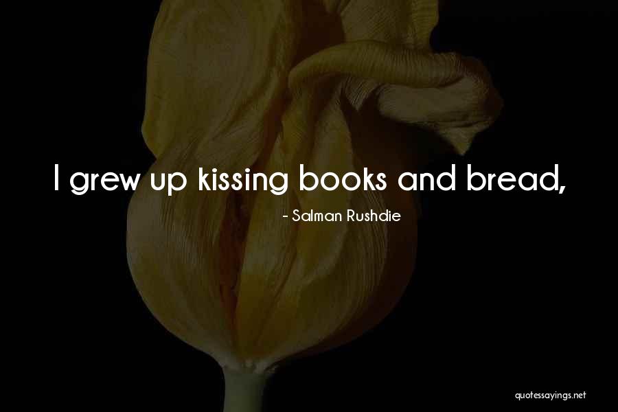 Vildosola Cadenas Quotes By Salman Rushdie