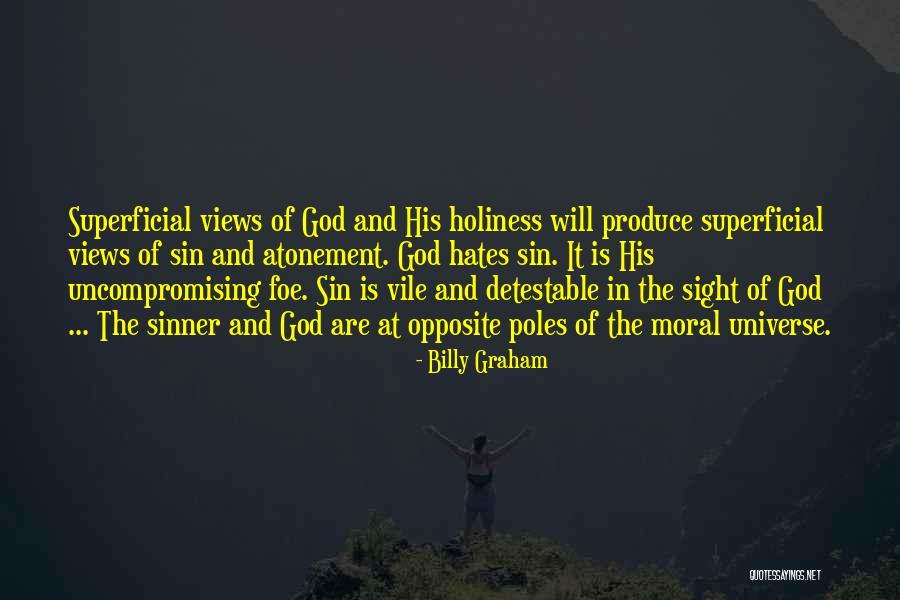 Vile Quotes By Billy Graham