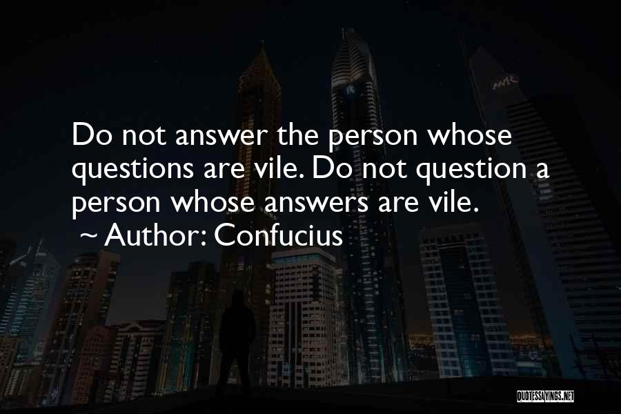 Vile Quotes By Confucius