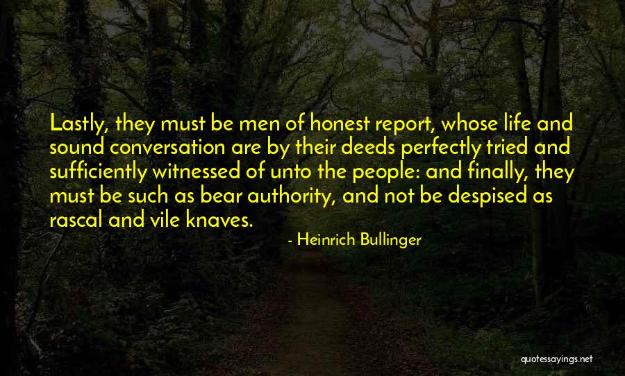 Vile Quotes By Heinrich Bullinger