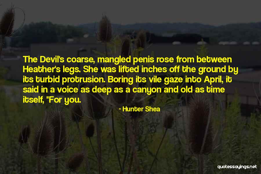 Vile Quotes By Hunter Shea