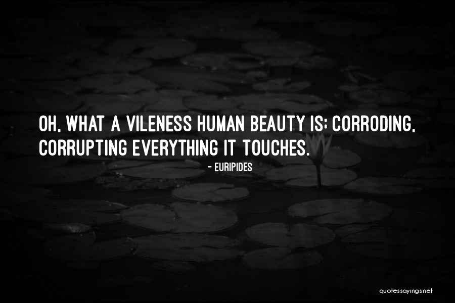 Vileness Quotes By Euripides Vileness Quotes By Euripides