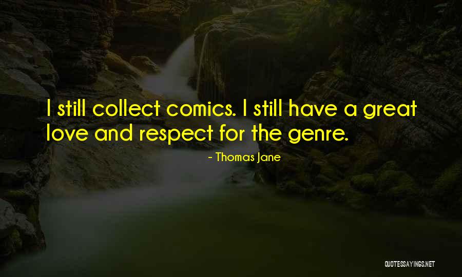 Viles Quotes By Thomas Jane Viles Quotes By Thomas Jane