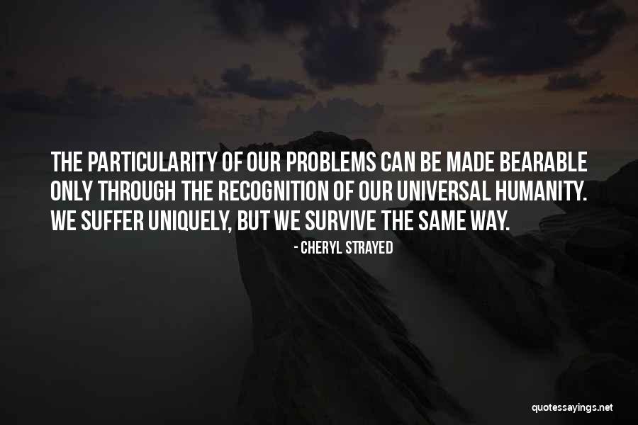 Vilest Pronunciation Quotes By Cheryl Strayed
