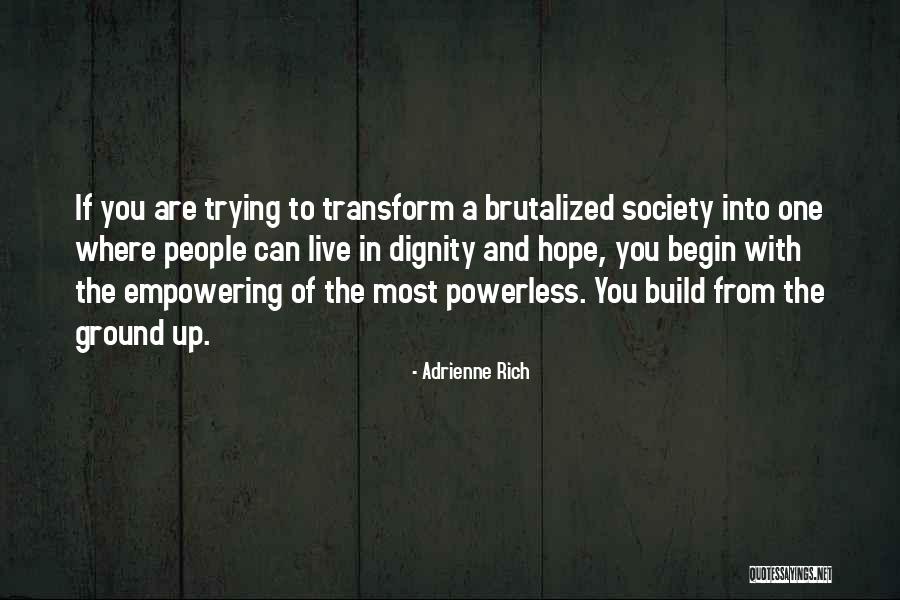 Vilezas Quotes By Adrienne Rich Vilezas Quotes By Adrienne Rich
