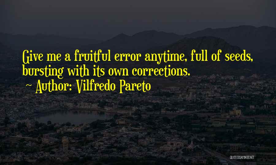 Vilfredo Pareto Quotes 1969606