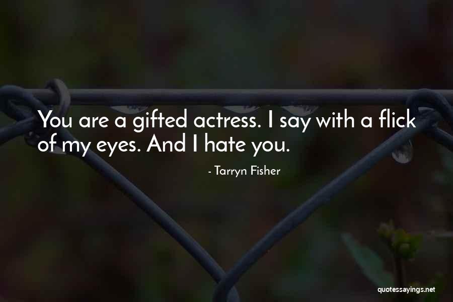Vilhelm Watches Quotes By Tarryn Fisher Vilhelm Watches Quotes By Tarryn Fisher