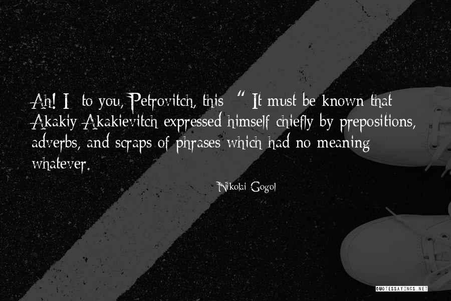 Vilhelmina Gedgaudas Quotes By Nikolai Gogol Vilhelmina Gedgaudas Quotes By Nikolai Gogol