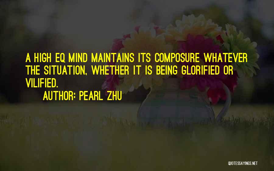 Vilified Quotes By Pearl Zhu