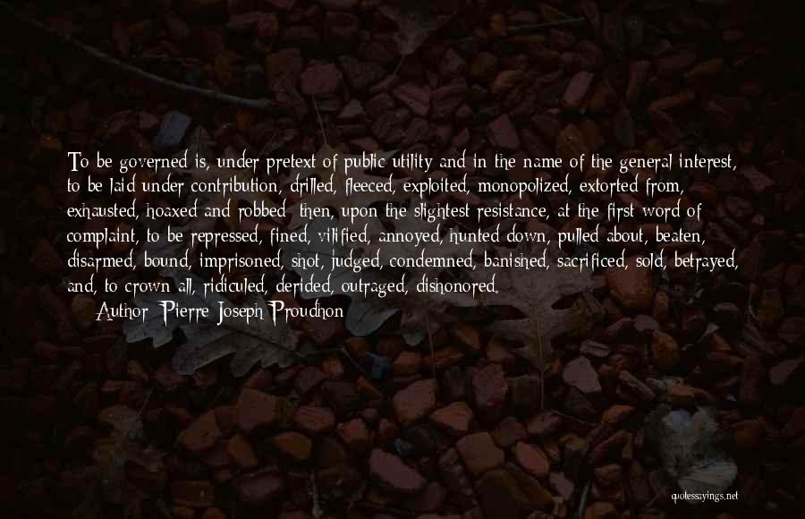 Vilified Quotes By Pierre-Joseph Proudhon