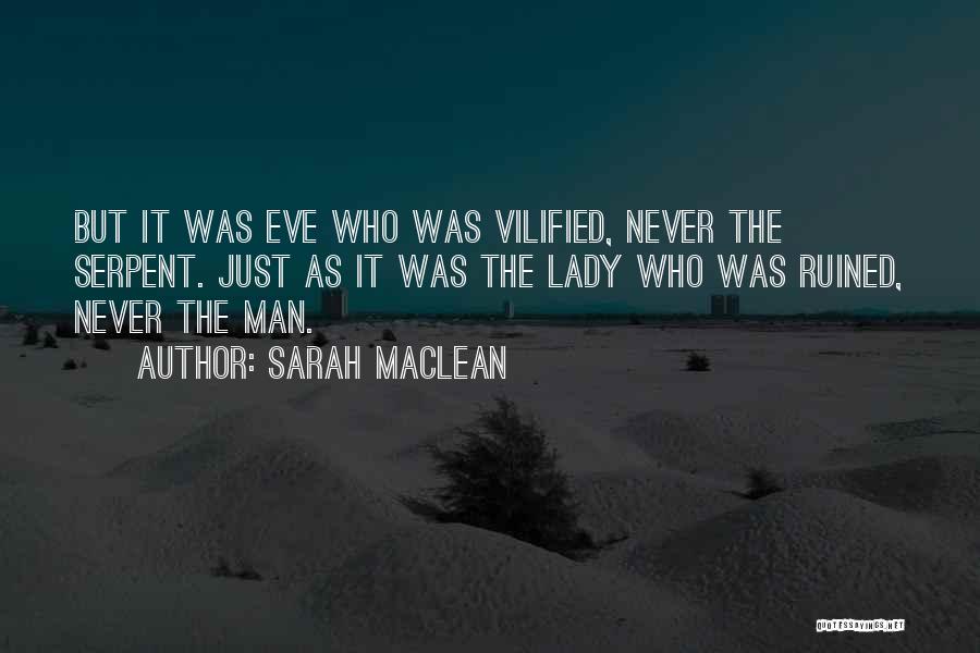 Vilified Quotes By Sarah MacLean
