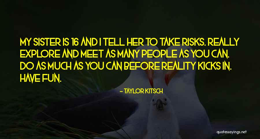 Vilipendiados Quotes By Taylor Kitsch Vilipendiados Quotes By Taylor Kitsch