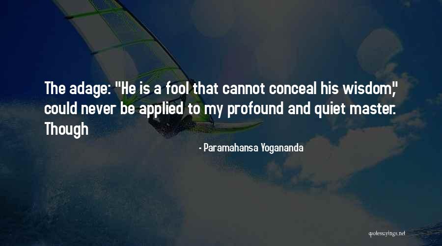 Viljoen Pronunciation Quotes By Paramahansa Yogananda Viljoen Pronunciation Quotes By Paramahansa Yogananda