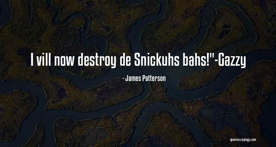Vill Quotes By James Patterson Vill Quotes By James Patterson