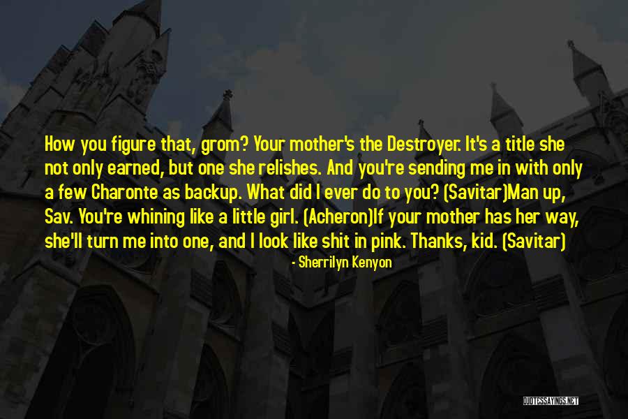 Villabruna Epigravettian Quotes By Sherrilyn Kenyon Villabruna Epigravettian Quotes By Sherrilyn Kenyon