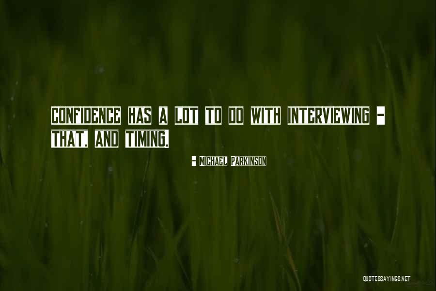 Villacortas Quotes By Michael Parkinson Villacortas Quotes By Michael Parkinson
