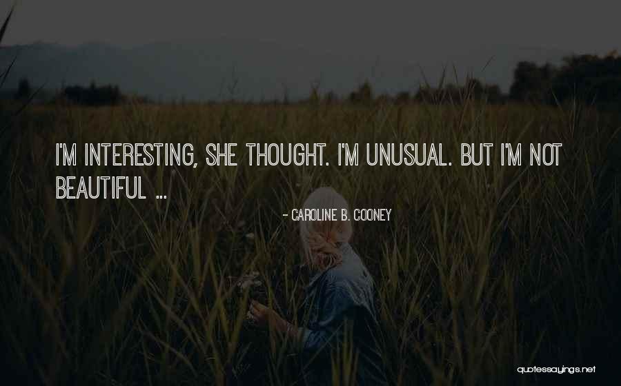 Villada Lut Quotes By Caroline B. Cooney