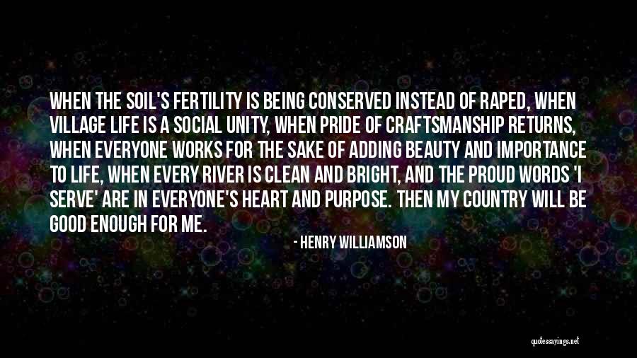 Village Beauty Quotes By Henry Williamson Village Beauty Quotes By Henry Williamson