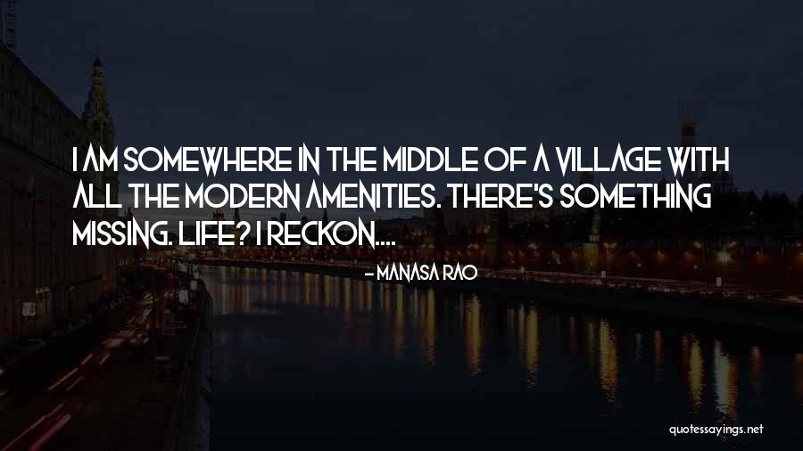 Village Beauty Quotes By Manasa Rao Village Beauty Quotes By Manasa Rao