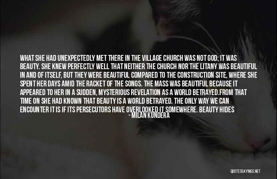 Village Beauty Quotes By Milan Kundera Village Beauty Quotes By Milan Kundera
