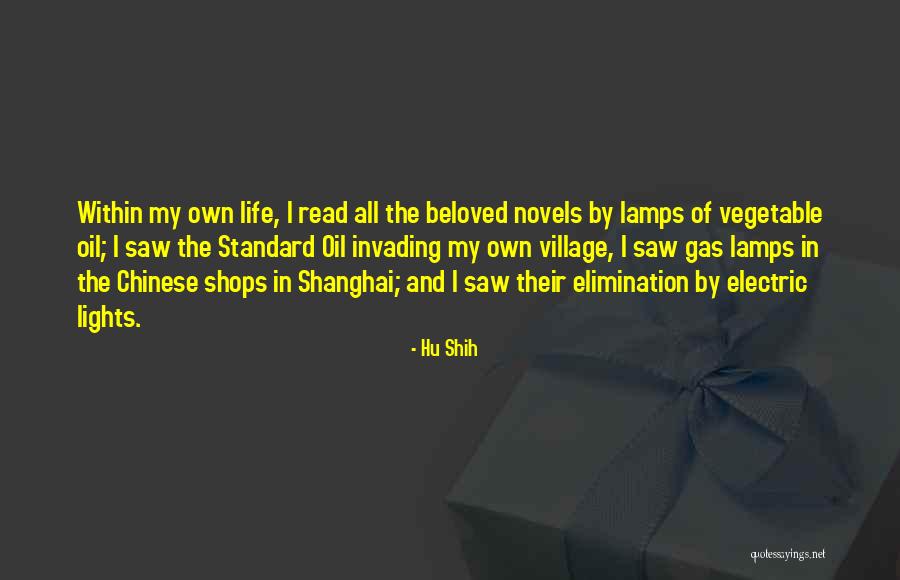 Village Life Quotes By Hu Shih